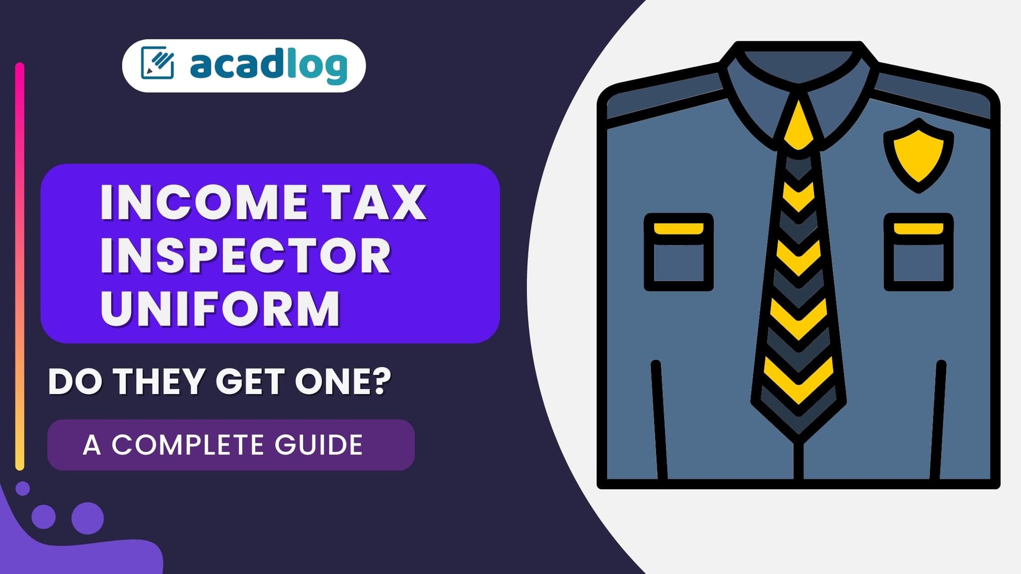 Income Tax Inspector Uniform: Do They Get One? - Acadlog