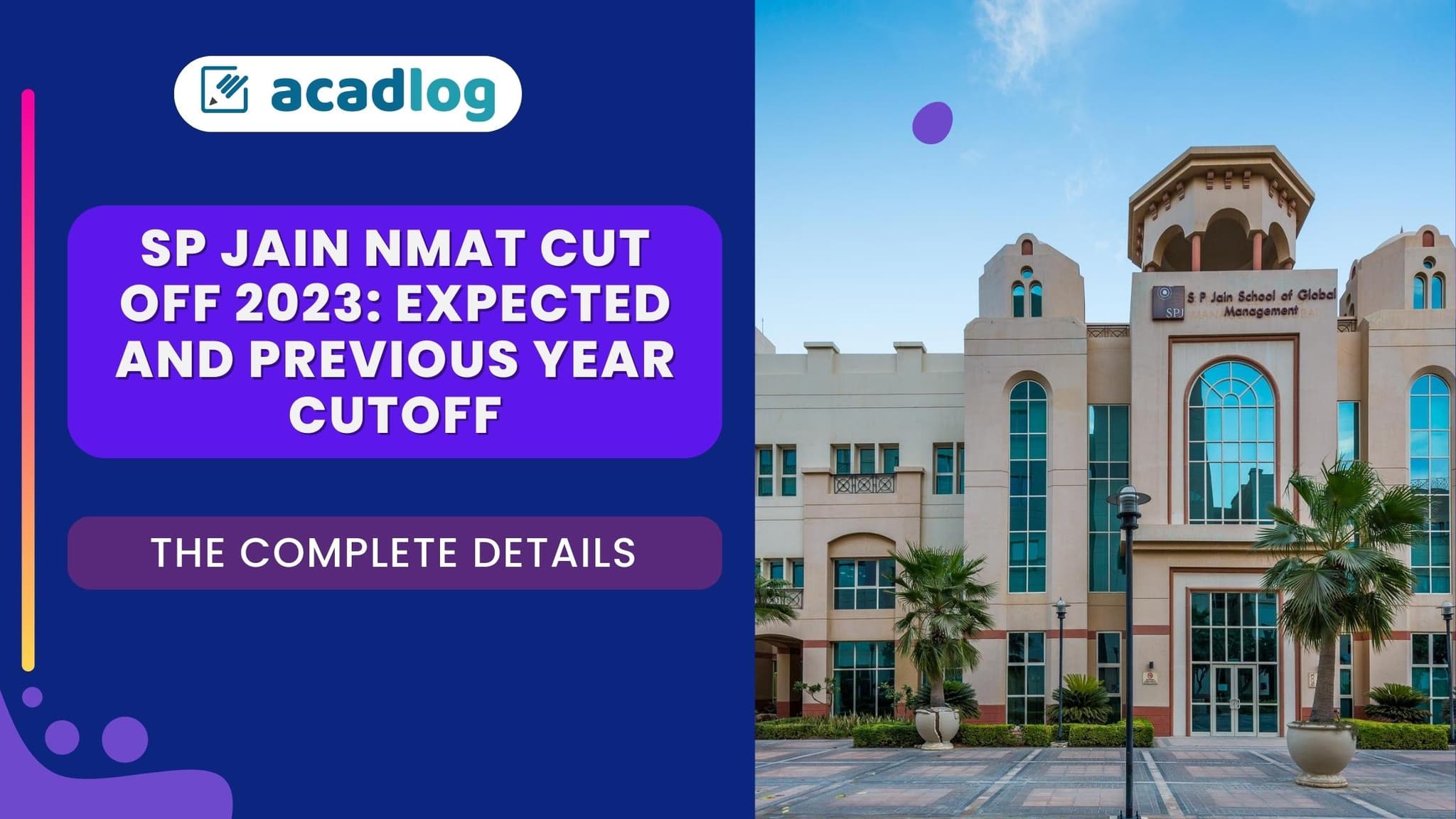 SP Jain NMAT Cut Off 2023 Expected and Previous Year Cutoff Acadlog