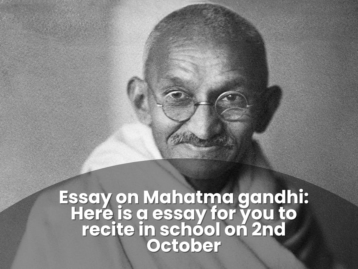 Gandhi Jayanti Speech in English: Here is the Speech You can Deliver on 2nd October in Your School