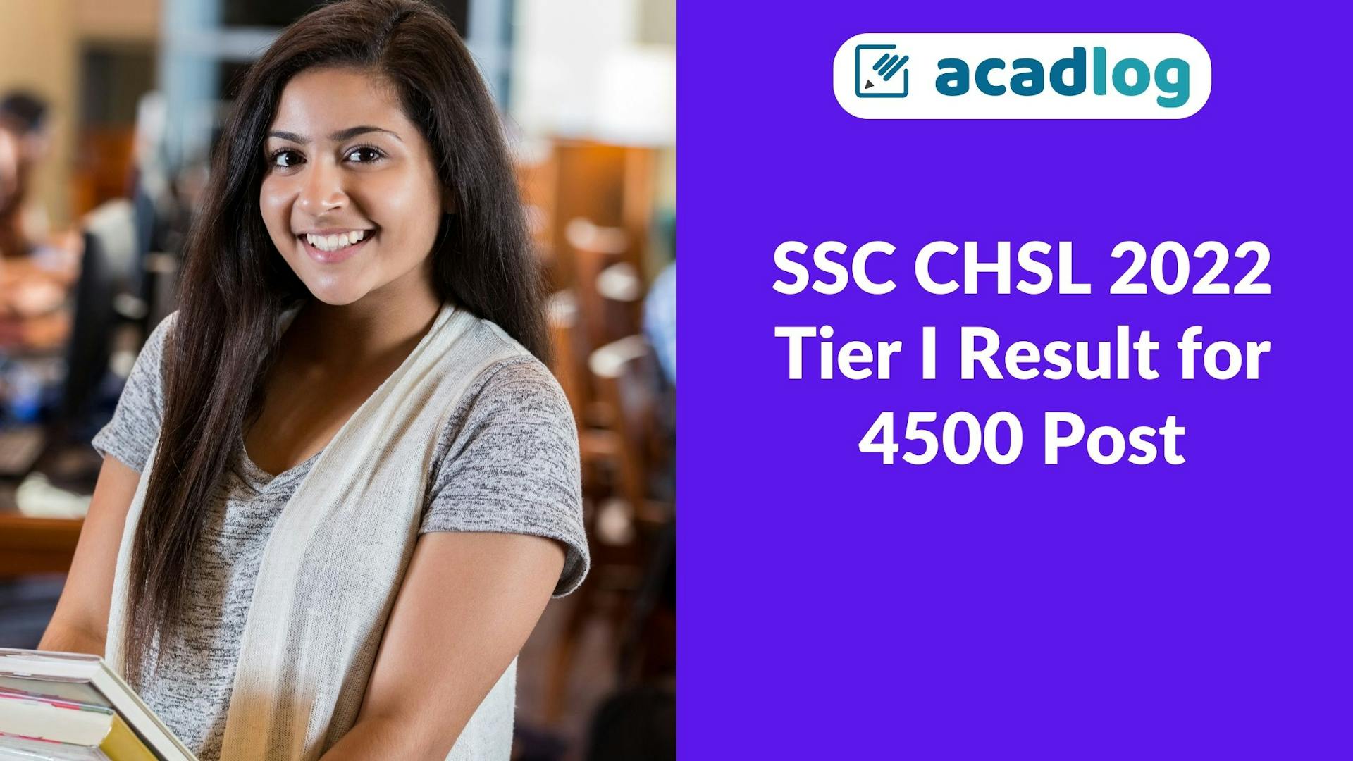 Latest and New Govt Jobs SSC 10+2 CHSL Recruitment 2022 Tier I Answer Key, Tier II Result for 4500 Post