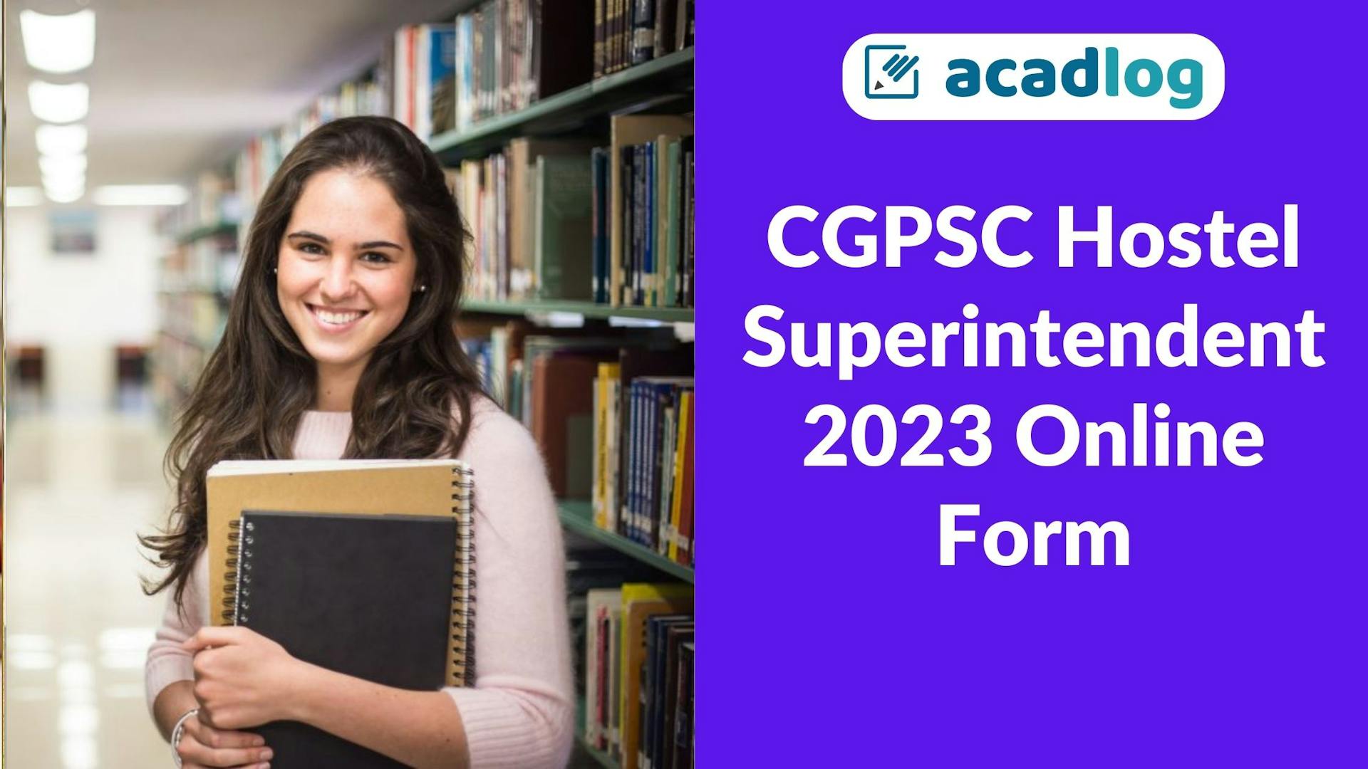 CGPSC Hostel Superintendent 2023 Online Form