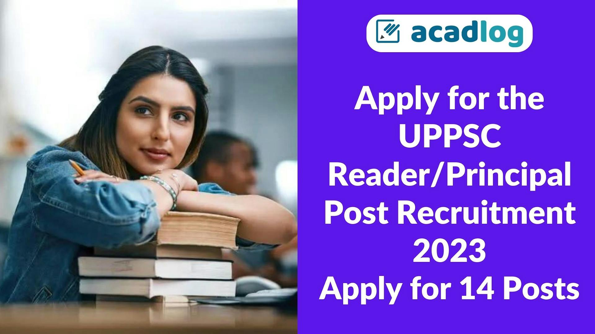 UPPSC Reader & Principal Direct Recruitment 2023 Pre Apply Online for 14 Post