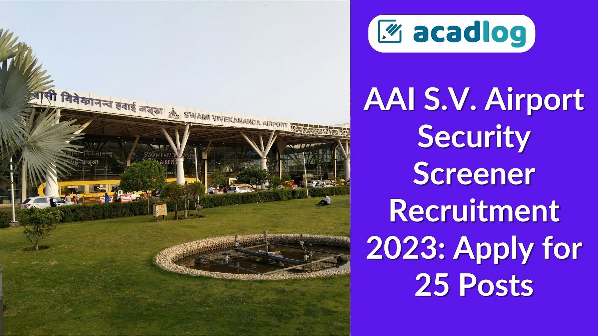 AAI Career: Recruitment for Security Screener Vacancies 2023
