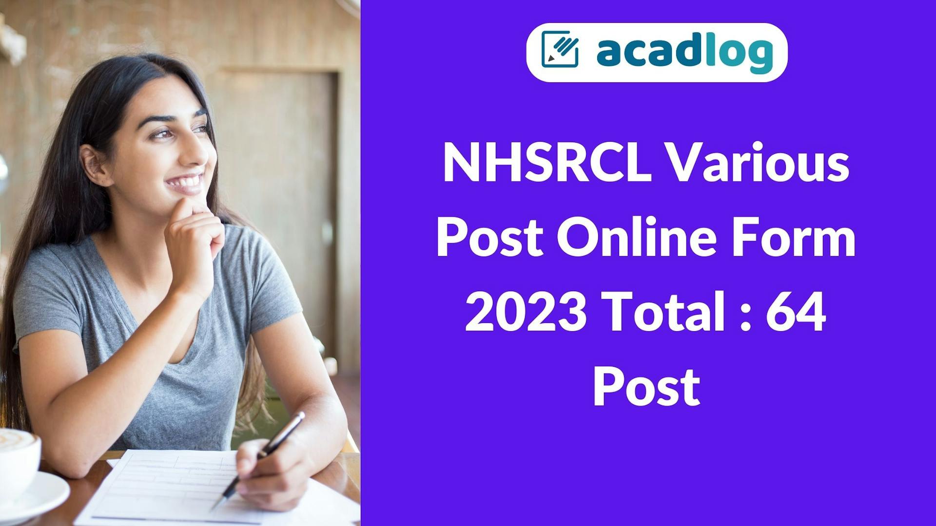 Acadlog: UNational High Speed Rail Corporation Limited NHRCL Recruitment 2023 Apply Online for 64 Post
