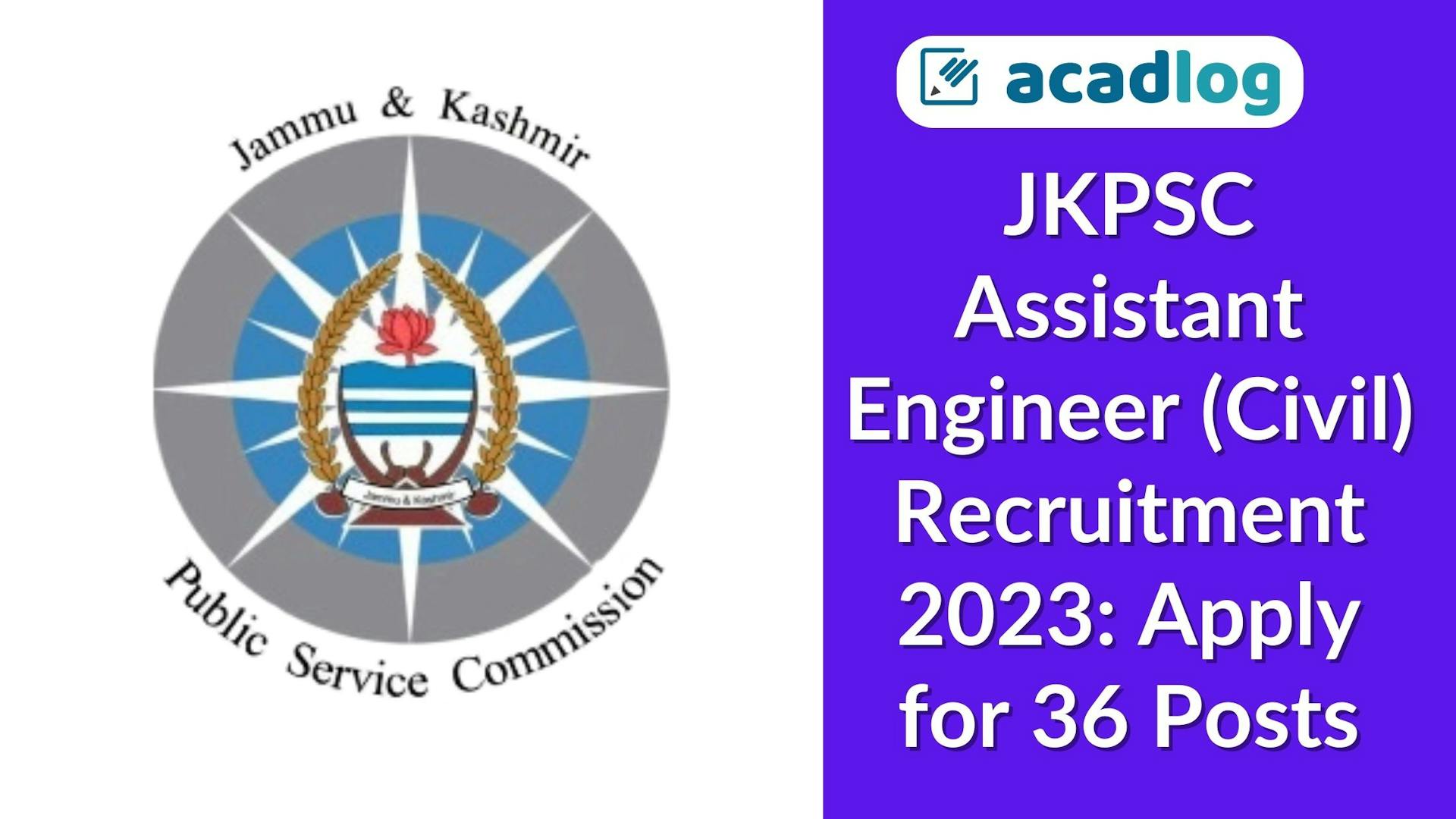 JKPSC Assistant Engineer (Civil) Recruitment 2023: Apply for 36 Posts