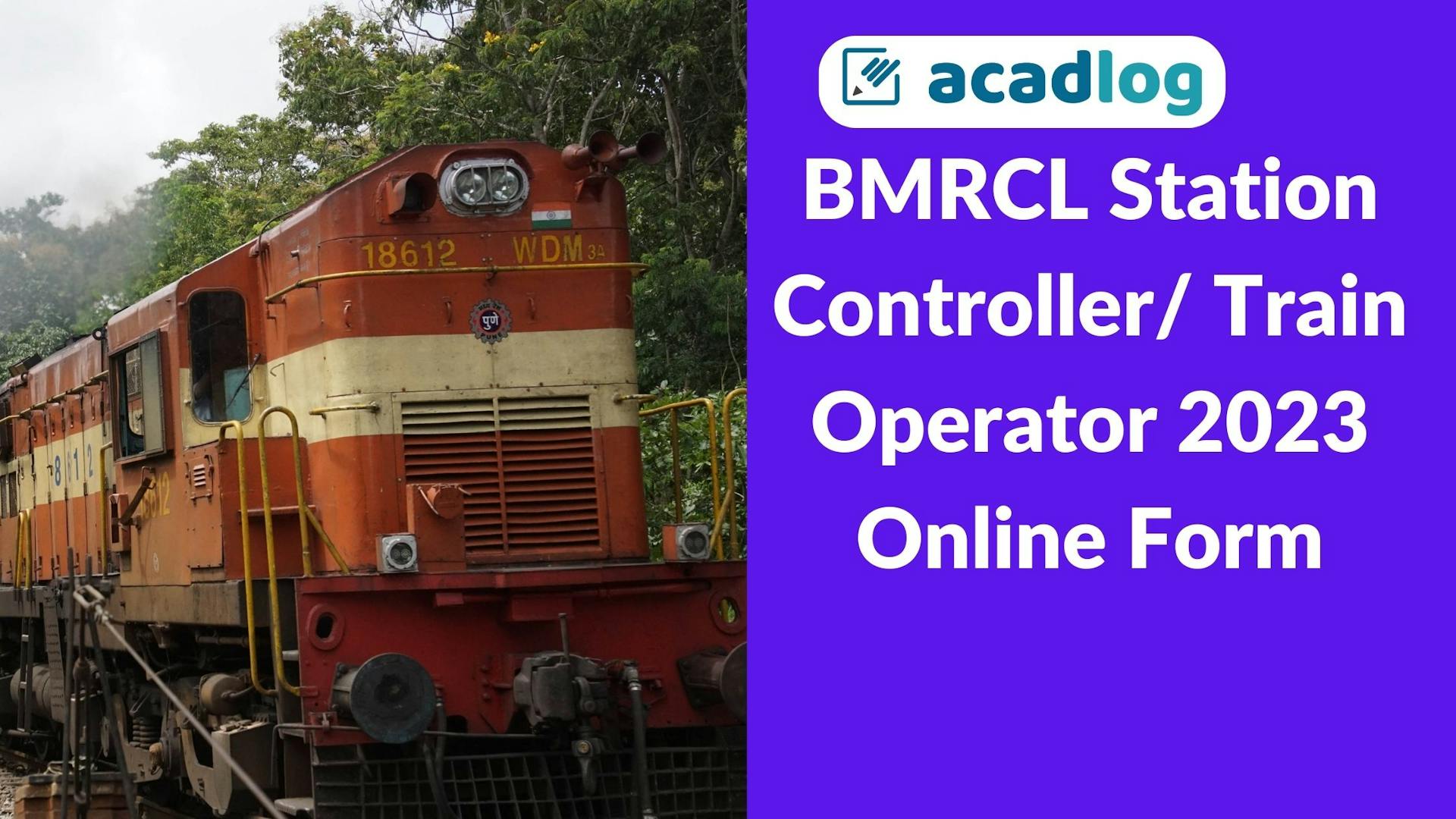BMRCL Station Controller/ Train Operator 2023 Online Form