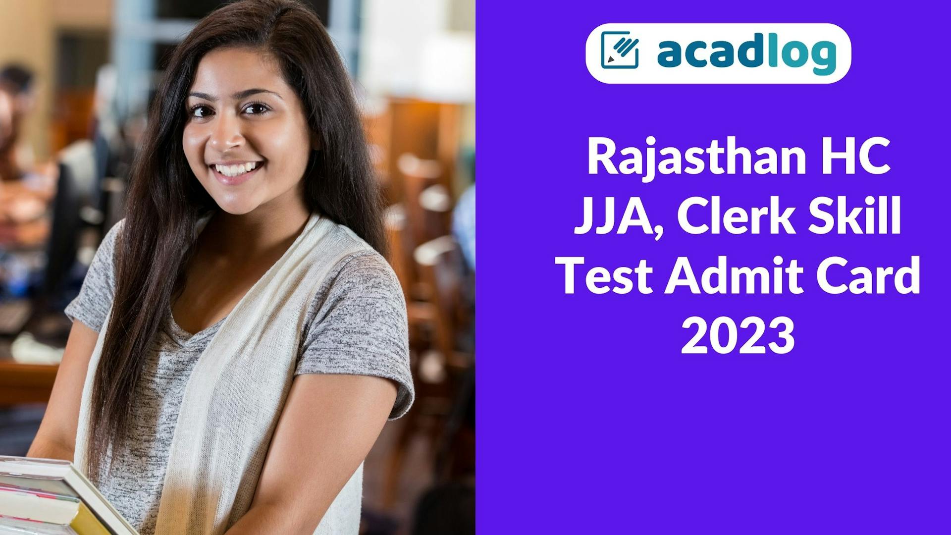 Rajasthan High Court Junior Judicial Assistant JJA, Junior Assistant, Clerk Grade II Recruitment 2022 Exam Skill Test Admit Card 2023
