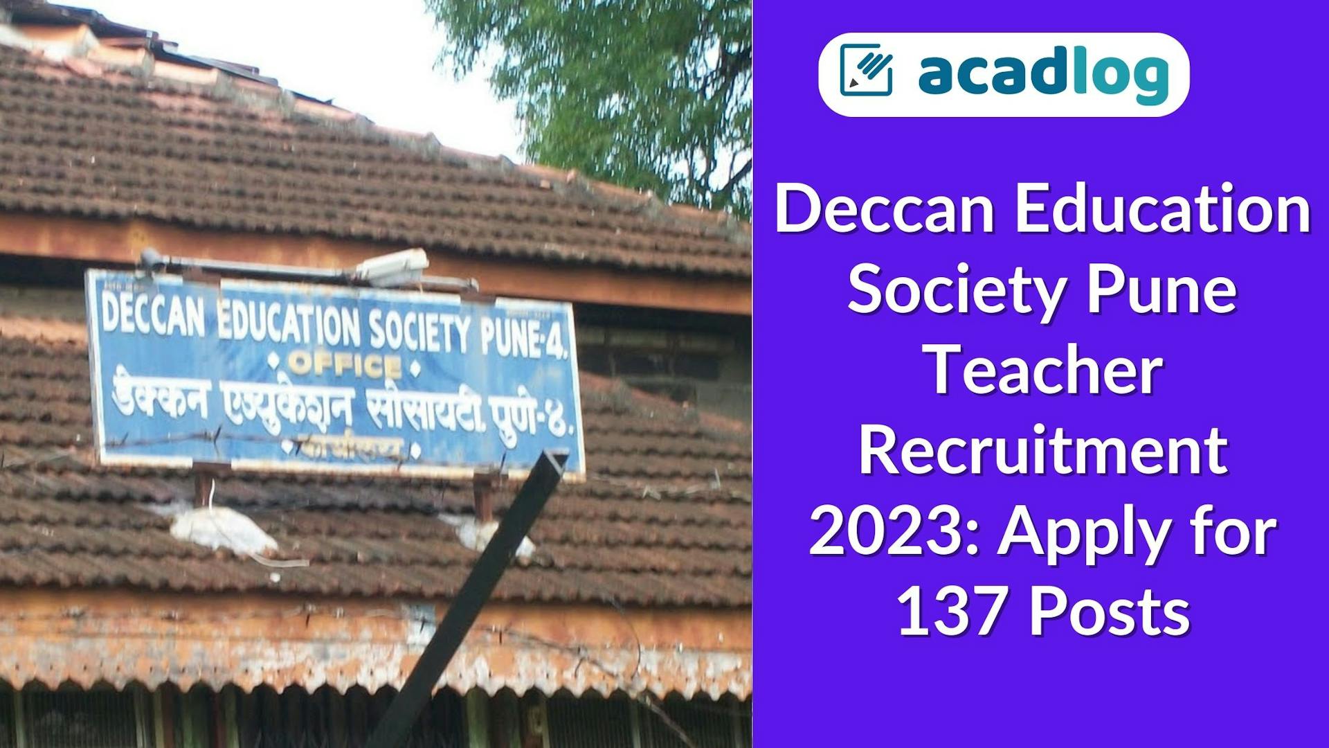 Deccan Education Society Pune Teacher Recruitment 2023: Apply for 137 Posts