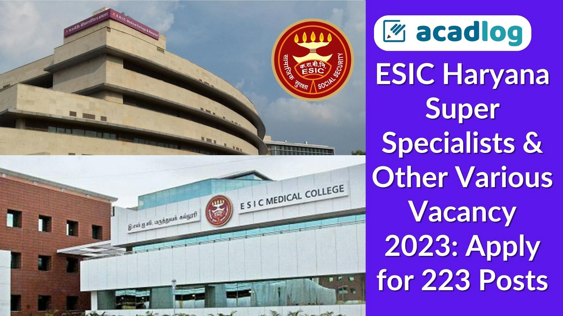 ESIC Haryana Super Specialists & Other Various Vacancy 2023: Apply for 223 Posts