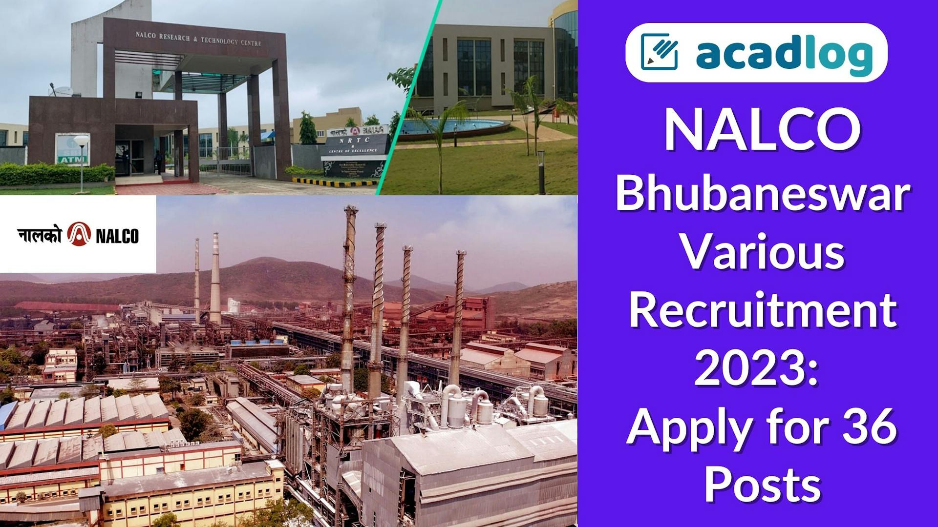NALCO Jobs 2023: Apply for Various Vacancies - 36 Posts