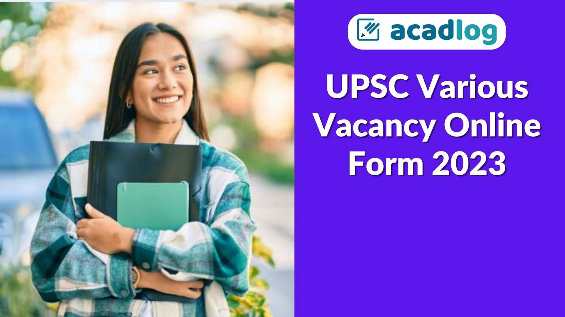UPSC Various Vacancy Online Form 2023