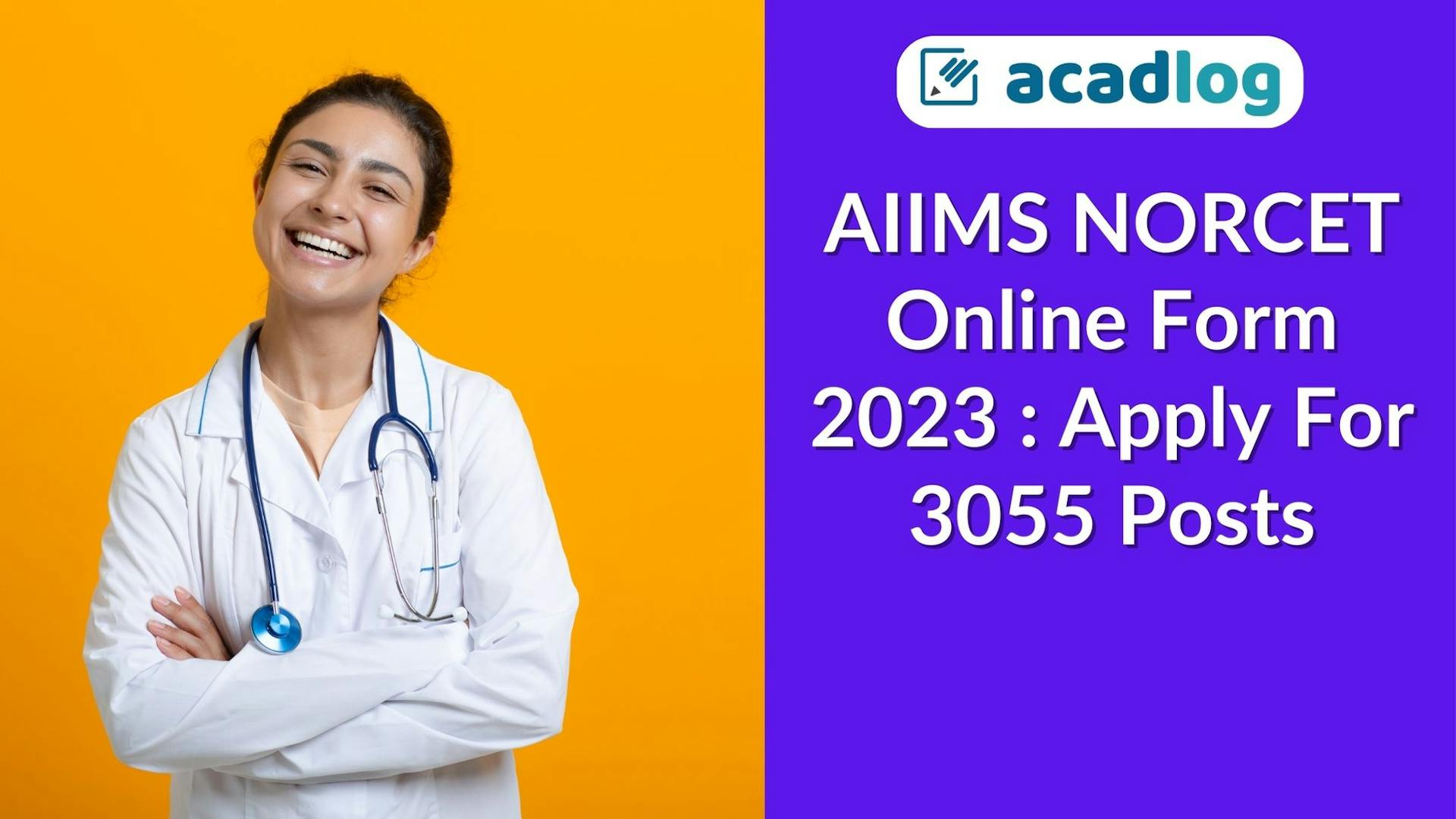 Acadlog: AIIMS NORCET 4th Recruitment 2023 Apply Online for 3055 Post