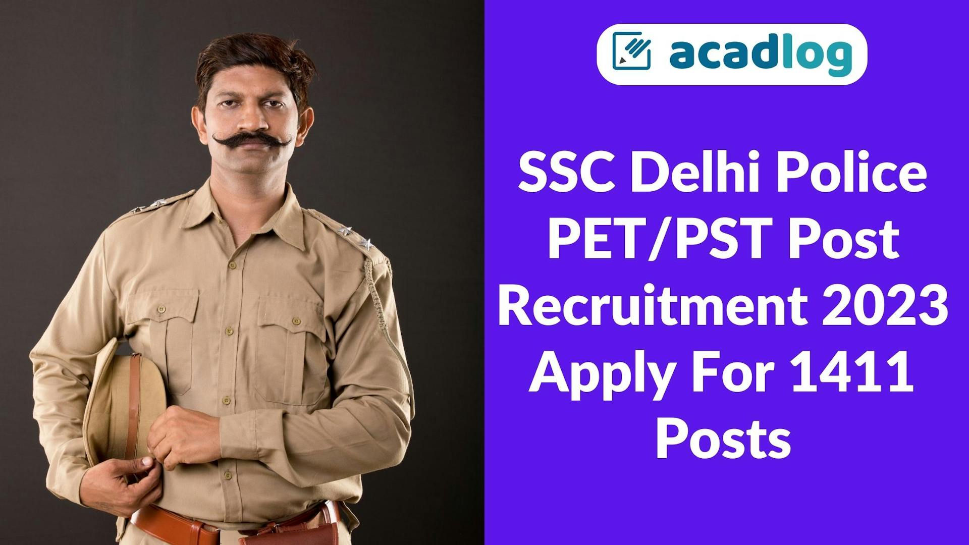SSC Delhi Police Constable driver Recruitment 2022 PET PST Exam Admit Card