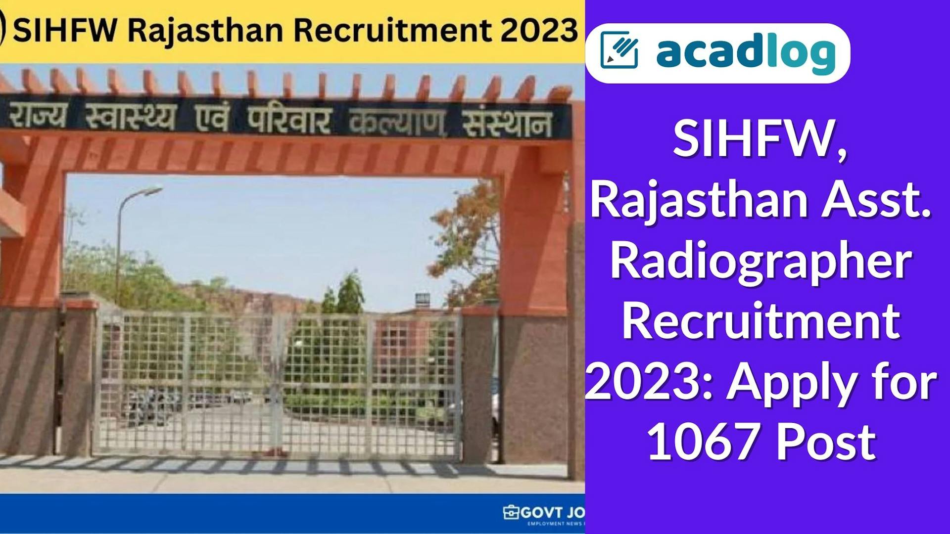 SIHFW, Rajasthan Asst Radiographer 2023 Online Form : Apply for 1067 Post