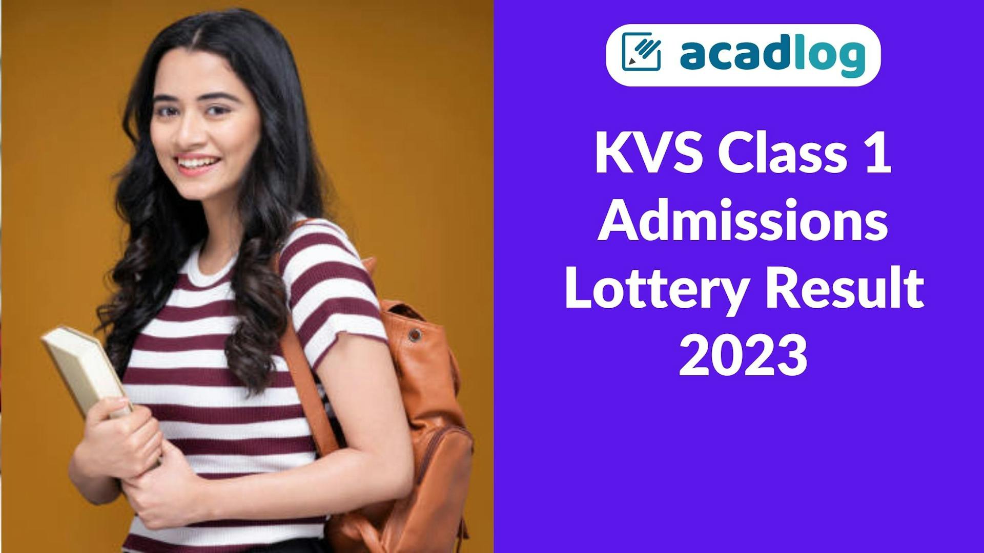 Acadlog: KVS Kendriya Vidyalaya Class 1 Admissions 2023 Lottery Result