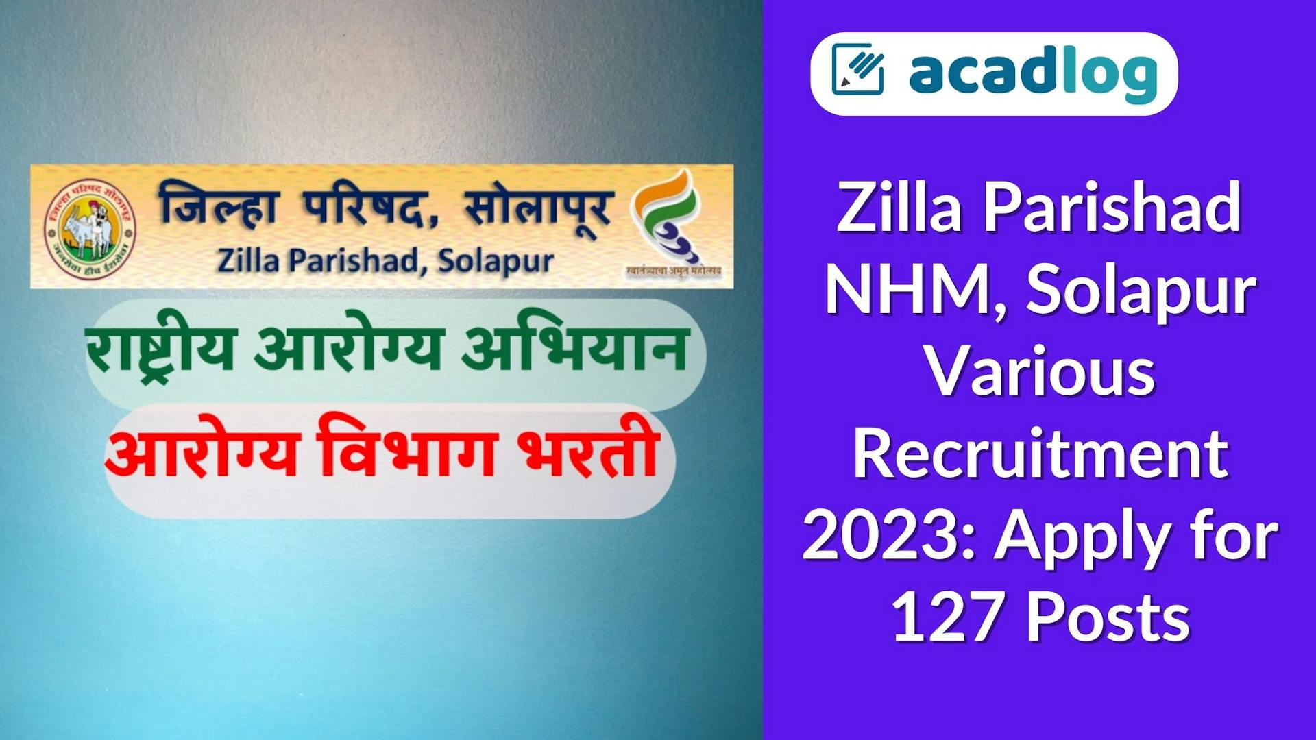 Zilla Parishad NHM, Solapur Various Recruitment 2023: Apply for 127 Posts