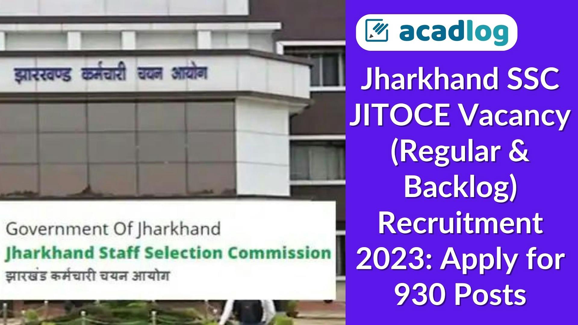 Jharkhand Govt. Jobs: JSSC JITOCE Vacancy Recruitment 2023