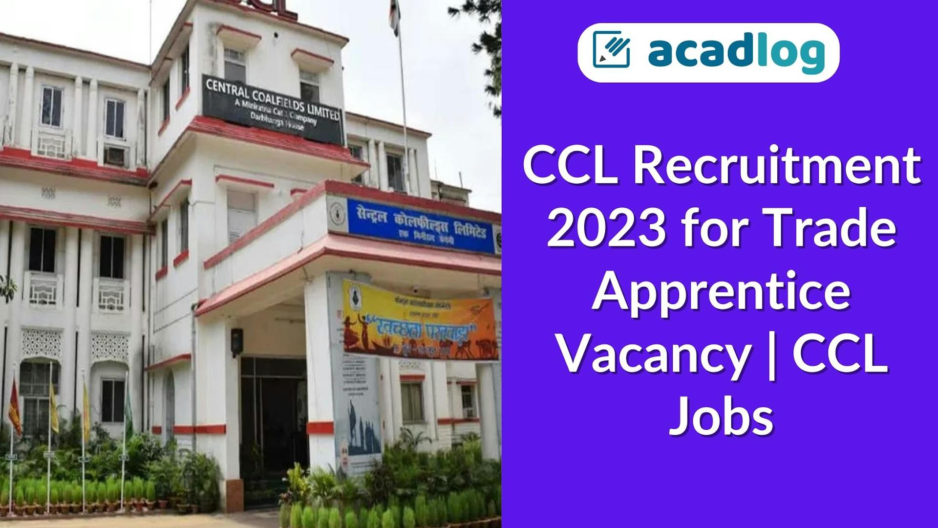 CCL Recruitment 2023 for Trade Apprentice Vacancy | CCL Jobs