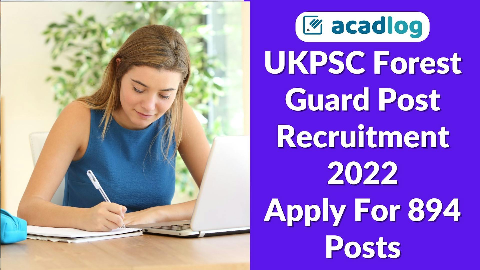 Uttarakhand UKPSC Forest Guard Recruitment 2022 Admit Card 2023 for 894 Post