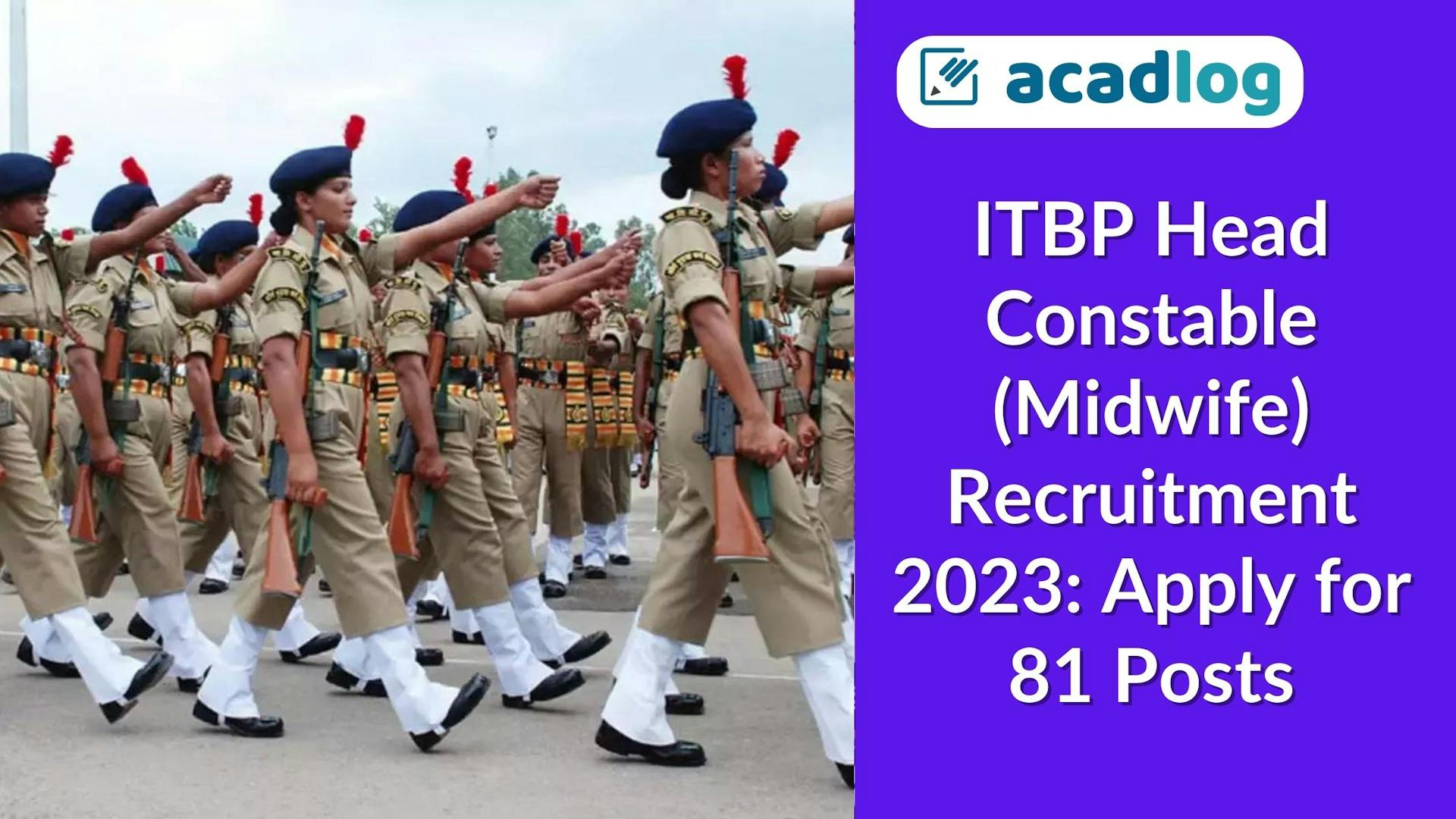 ITBP Head Constable (Midwife) Recruitment 2023: Apply for 81 Posts
