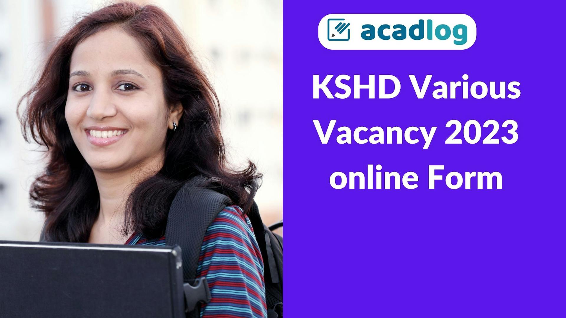 KSHD Various Vacancy 2023 online Form