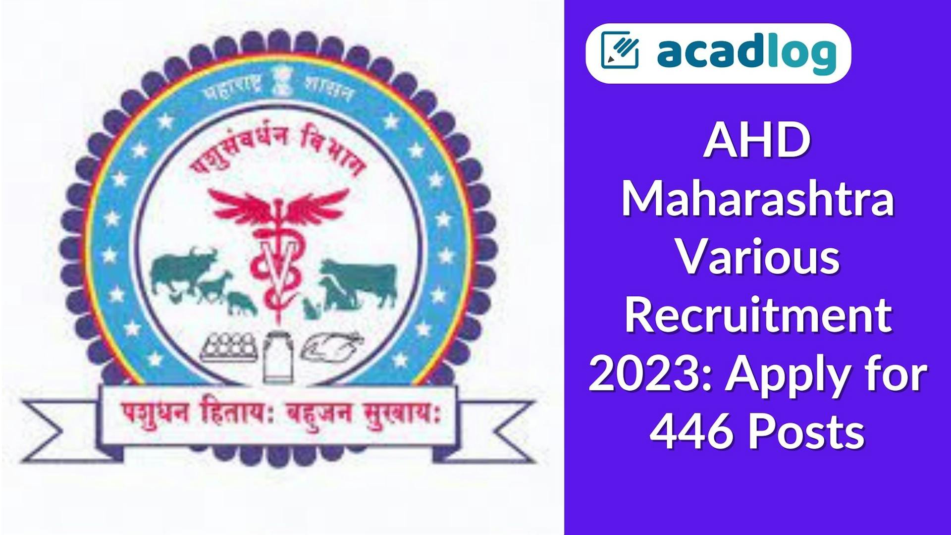 AHD Maharashtra Various Recruitment 2023: Apply for 446 Posts