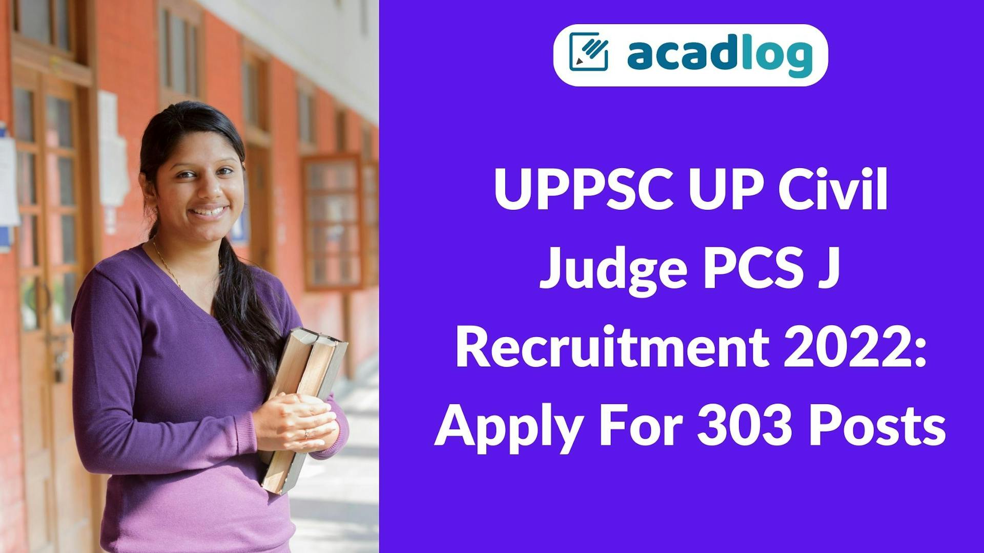 UPPSC UP Civil Judge PCS J Recruitment 2022: Apply For 303 Posts