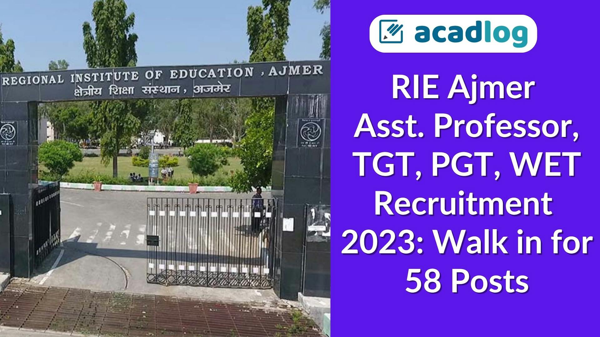 RIE Ajmer Assistant Professor, TGT, PGT Recruitment 2023: Walk in for 58 Posts