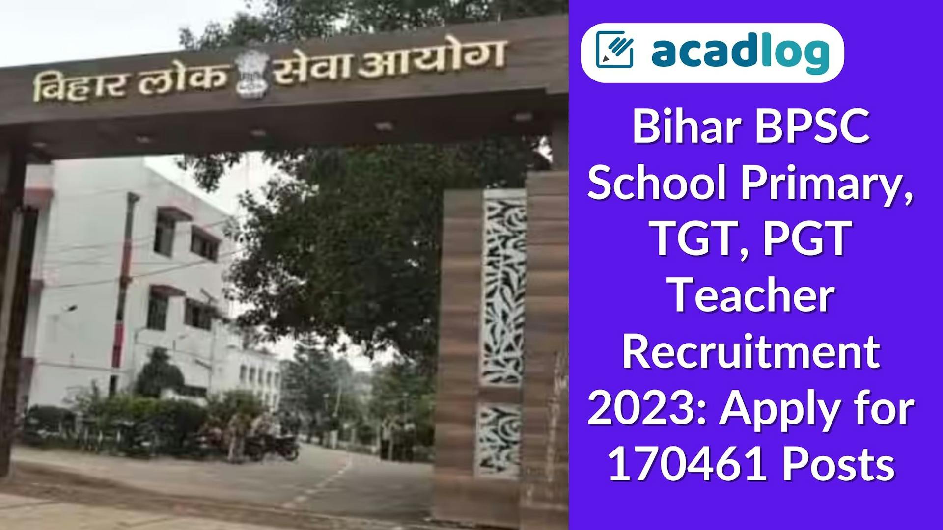 Teacher Vacancy in Bihar: BPSC TGT and TGT Recruitment 2023