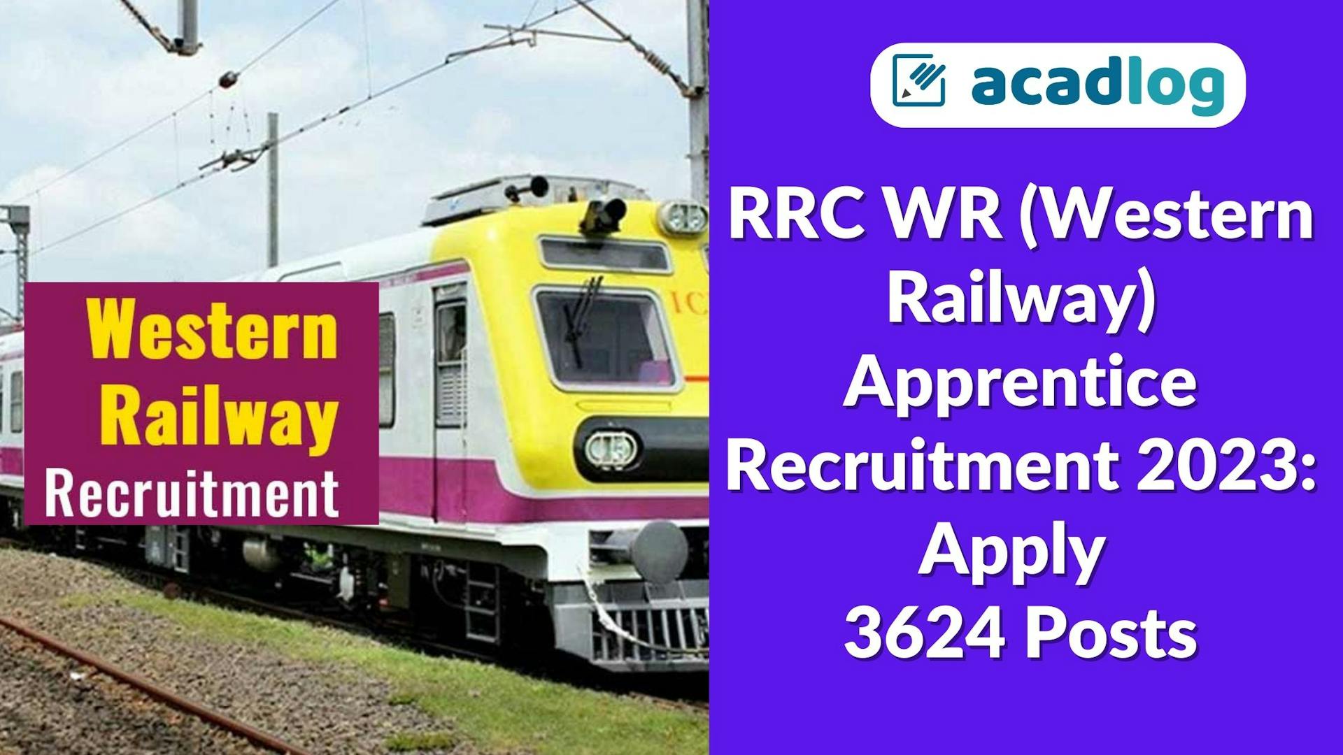 RRC WR (Western Railway) Apprentice Recruitment 2023: Apply 3624 Posts