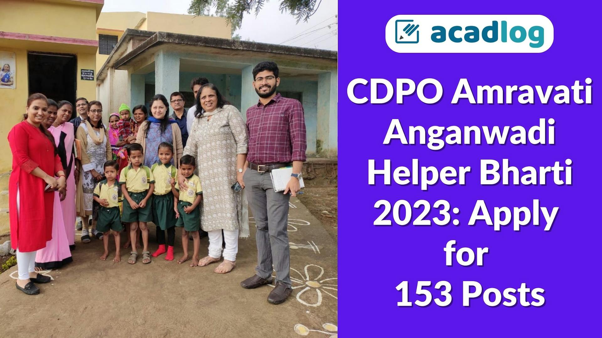CDPO Amravati Anganwadi Helper Bharti 2023: Apply for 153 Posts