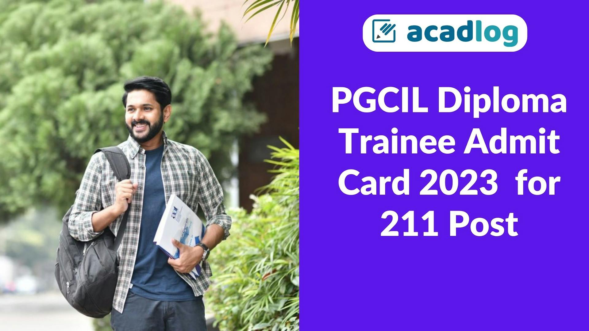Acadlog: Power Grid PGCIL Diploma Trainee Recruitment 2022 Admit Card 2023 for 211 Post