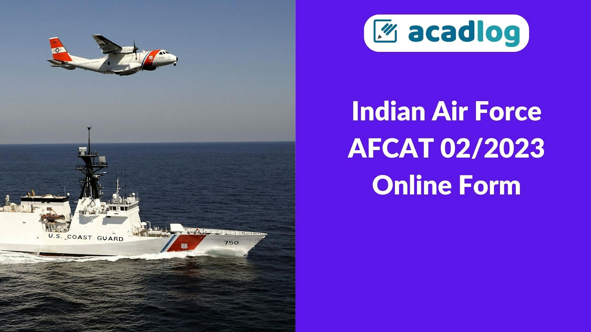 Indian Air Force AFCAT 02/2023 Online Form