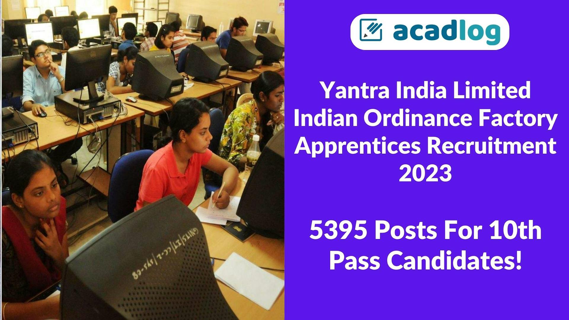 YIL Indian Ordinance Factory Apprentices Recruitment 2023: Apply For 