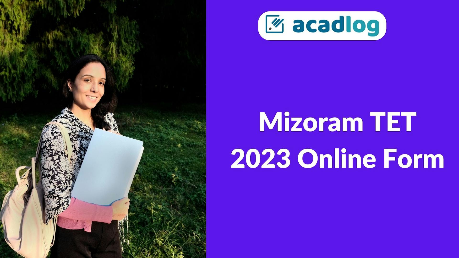 Mizoram TET 2023 Online Form